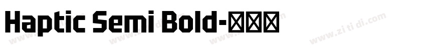 Haptic Semi Bold字体转换